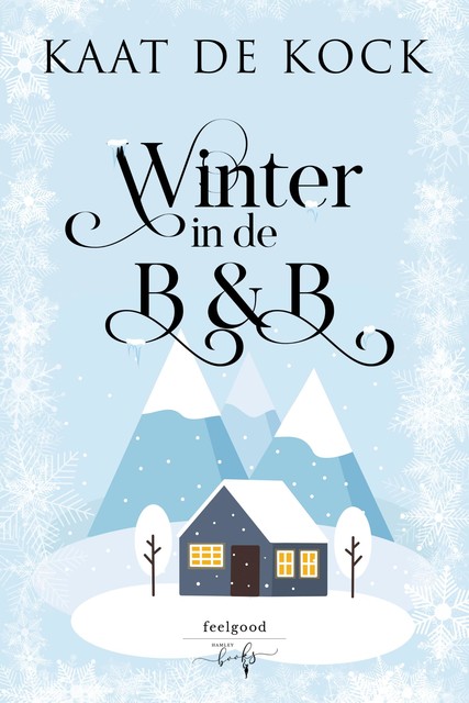 Winter in de B&B, Kaat De Kock