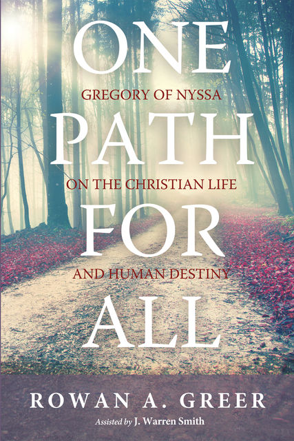 One Path For All, J. Warren Smith, Rowan A. Greer
