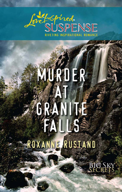 Murder At Granite Falls, Roxanne Rustand