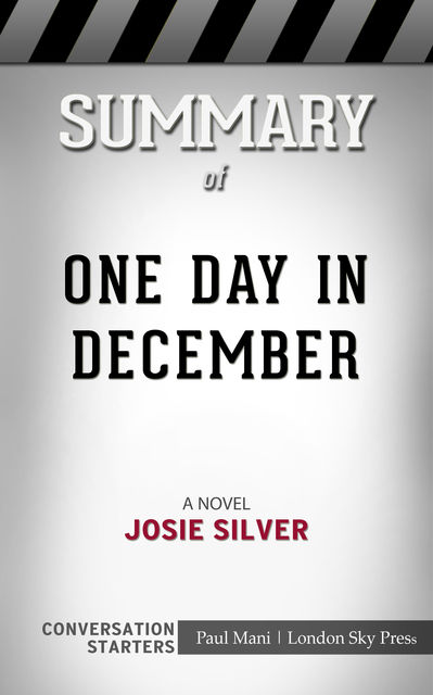 Summary of One Day in December: A Novel: Conversation Starters, Paul Mani