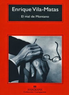 El Mal De Montano, Enrique Vila-Matas