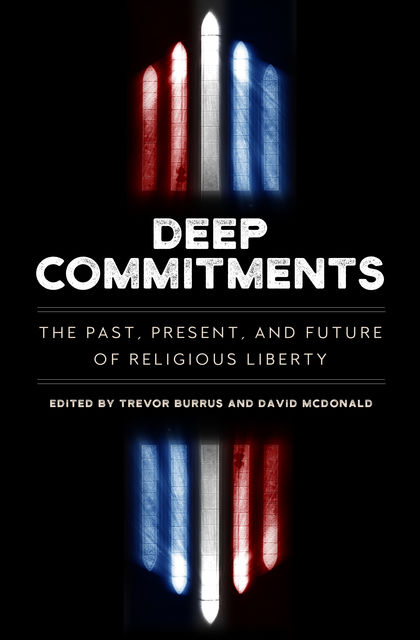 Deep Commitments, David Mcdonald, Trevor Burrus