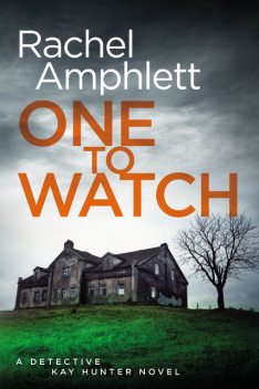 One to Watch, Rachel Amphlett