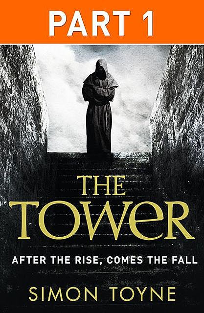 The Tower: Part One, Simon Toyne