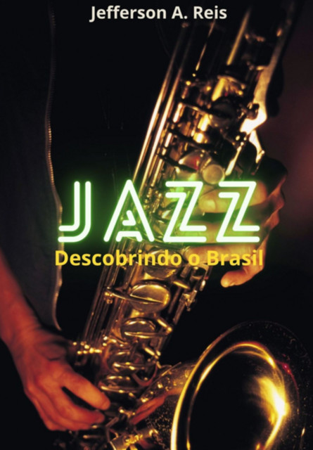 Jazz, Jefferson Araujo Reis