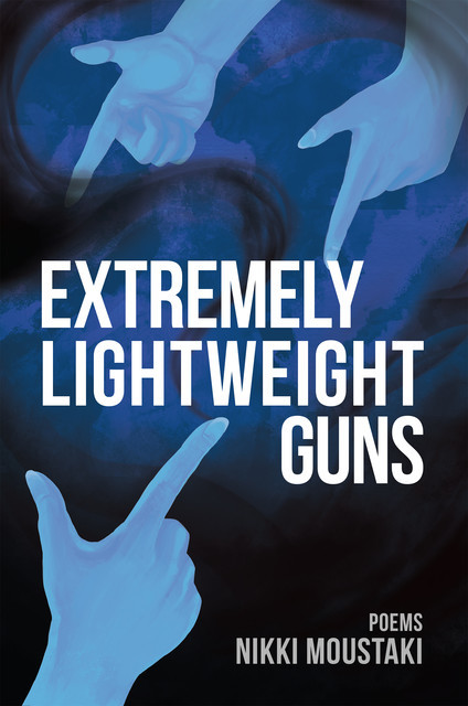 Extremely Lightweight Guns, Nikki Moustaki