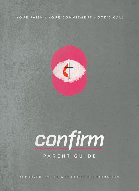 Confirm Parent Guide – eBook, Cokesbury
