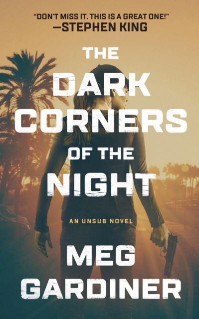 Dark Corners of the Night, Meg Gardiner