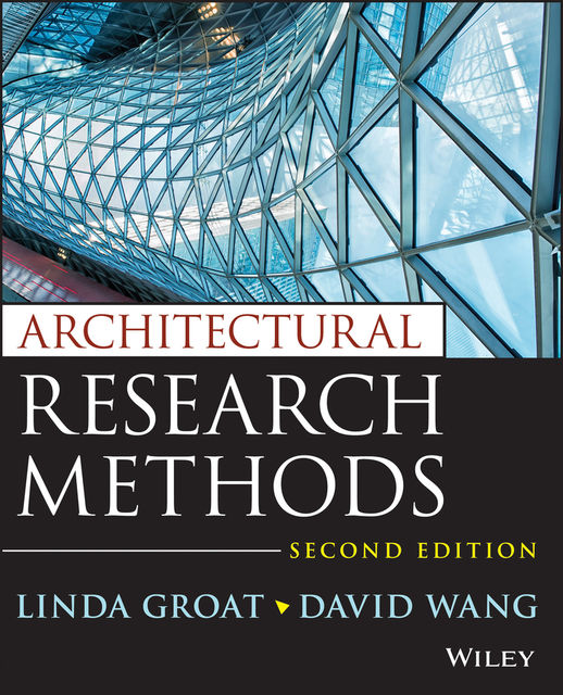Architectural Research Methods, David Wang, Linda N.Groat