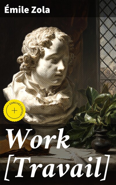 Work, Émile Zola