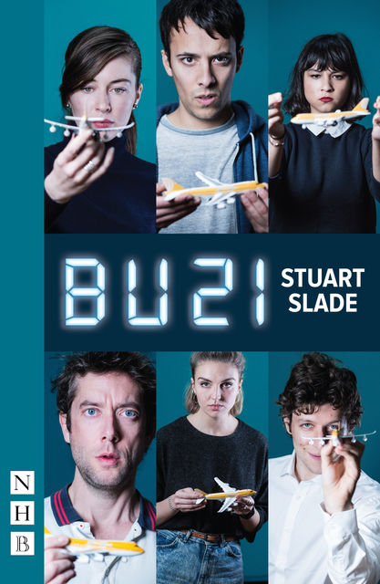 BU21 (NHB Modern Plays), Stuart Slade