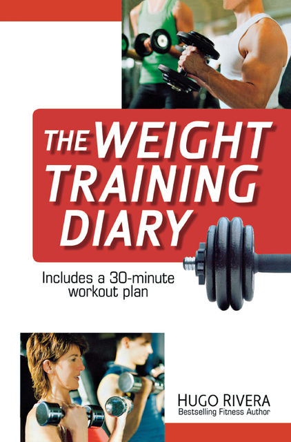 The Weight Training Diary, Hugo Rivera