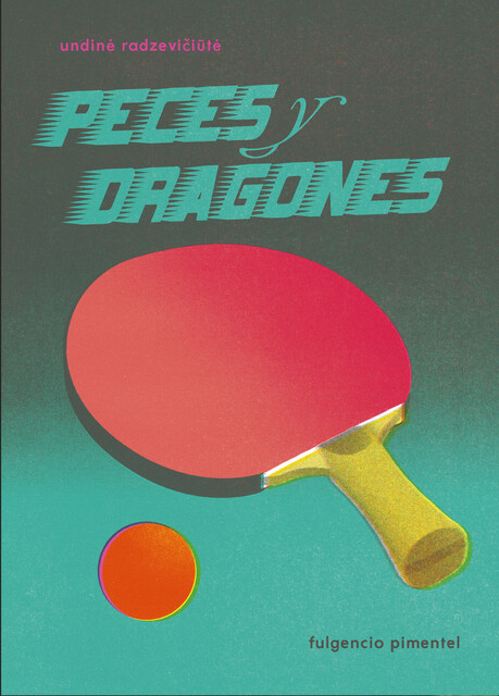 Peces y dragones, Undine Radzeviciute