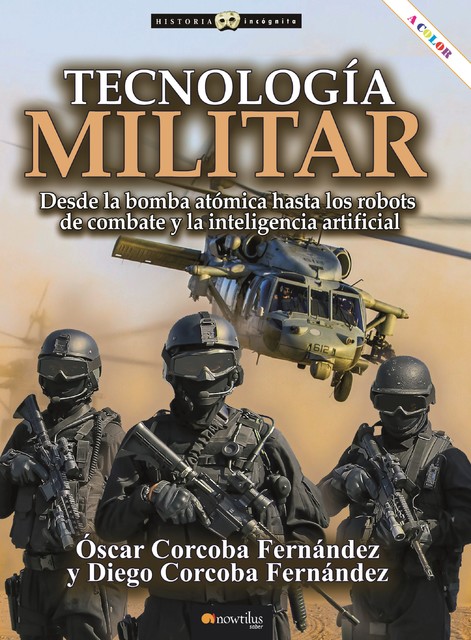 Tecnología militar, Óscar Corcoba Fernández, Diego Fernández