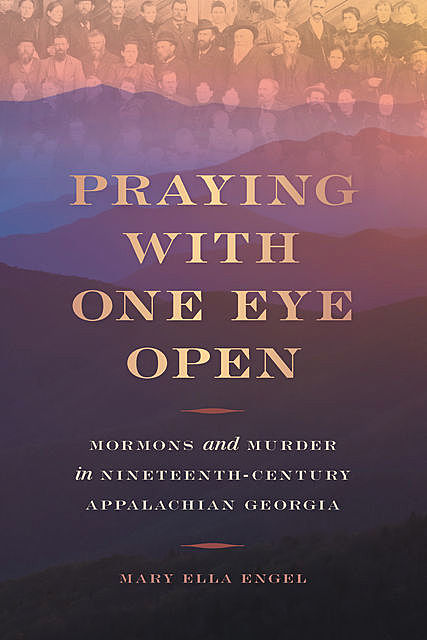 Praying with One Eye Open, Mary Ella Engel