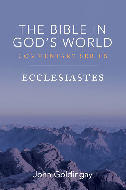 Ecclesiastes, John Goldingay