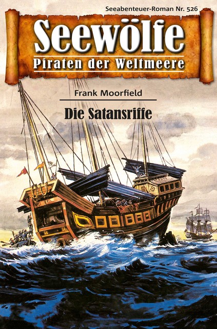 Seewölfe – Piraten der Weltmeere 526, Frank Moorfield