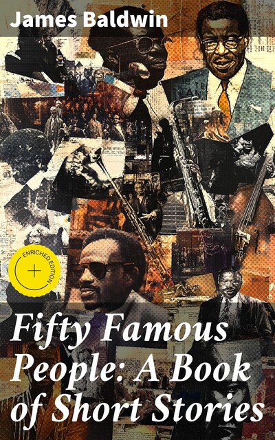 Fifty Famous People: A Book of Short Stories, James Baldwin