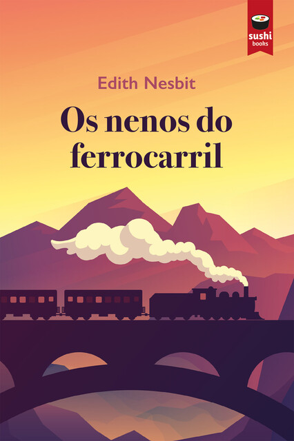 Os nenos do ferrocarril, Edith Nesbit