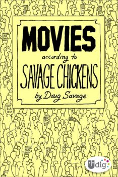 Movies According to Savage Chickens, Doug Savage