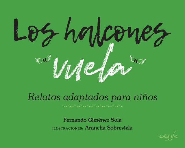 Los Halcones, Fernando Giménez Sola