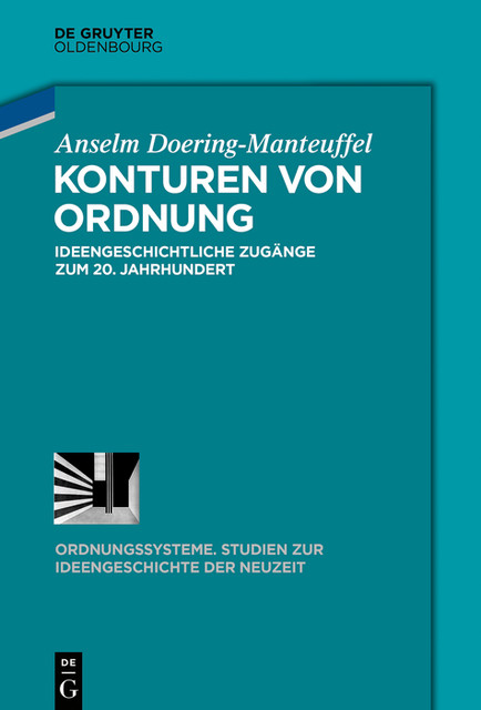 Konturen von Ordnung, Anselm Doering-Manteuffel