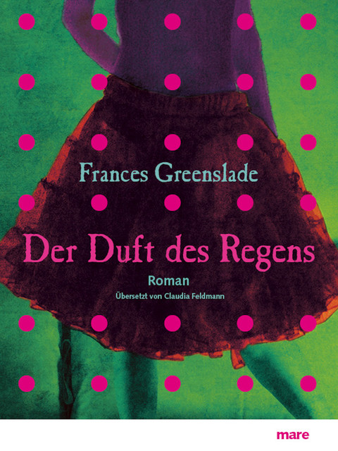 Der Duft des Regens, Frances Greenslade