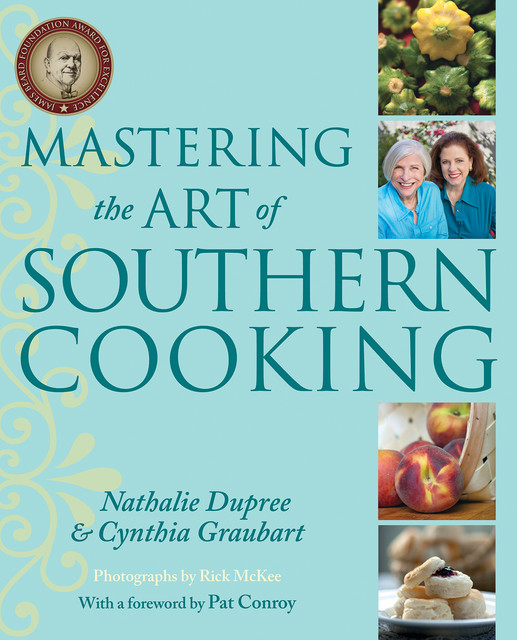 Mastering the Art of Southern Cooking, Cynthia Graubart, Nathalie Dupree