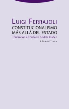 Constitucionalismo más allá del estado, Luigi Ferrajoli