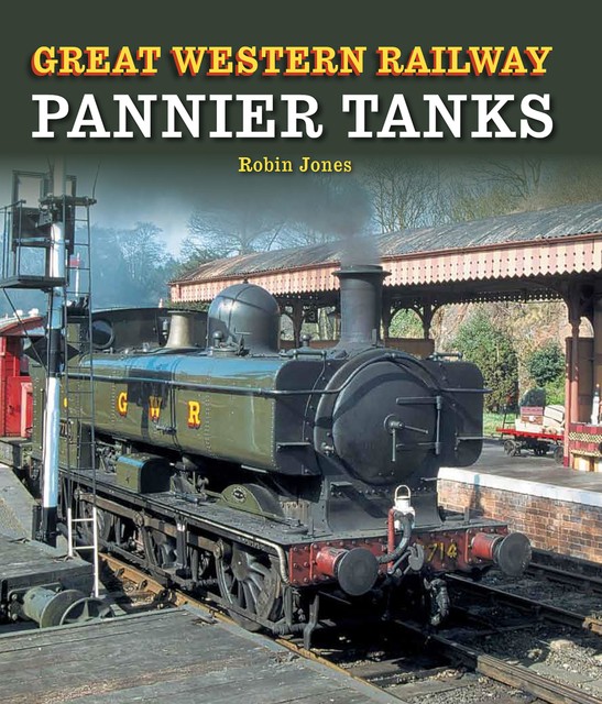 Great Western Railway Pannier Tanks, Robin Jones