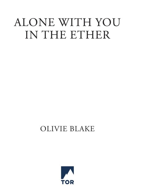 Alone with You in the Ether, Olivie Blake