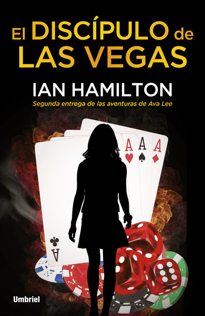 El discípulo de Las Vegas, Ian Hamilton