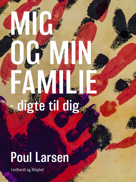 Mig og min familie – digte til dig, Poul Larsen