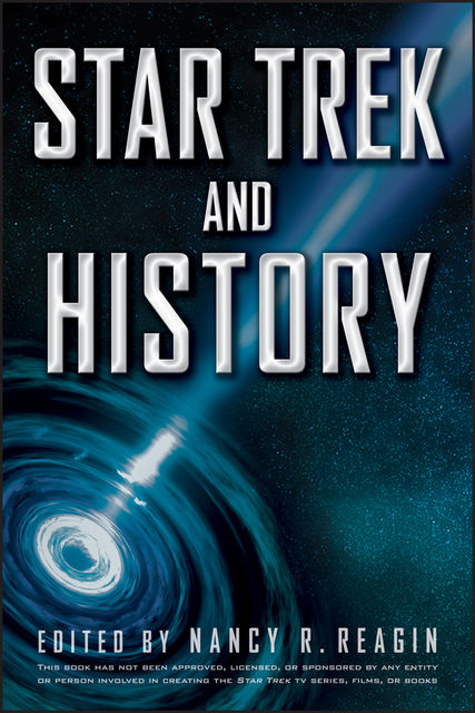 Star Trek and History, Nancy Reagin