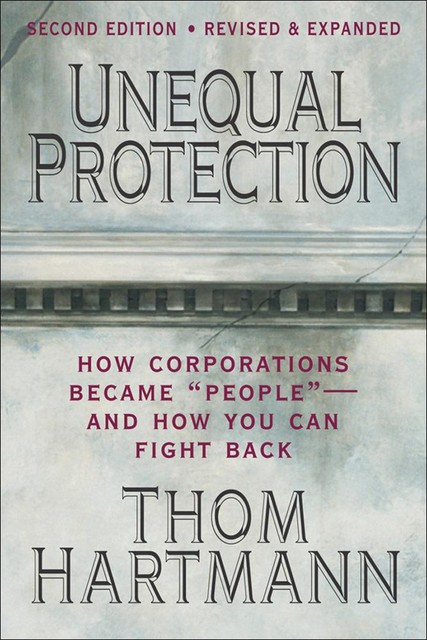 Unequal Protection, Thom Hartmann