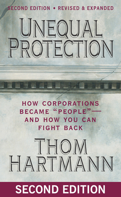 Unequal Protection, Thom Hartmann