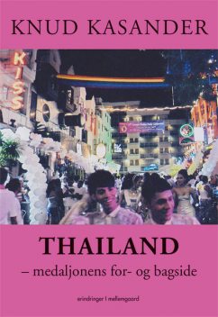 Thailand – medaljonens for- og bagside, Knud Kasander