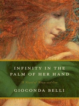 Infinity in the Palm of Her Hand, Gioconda Belli