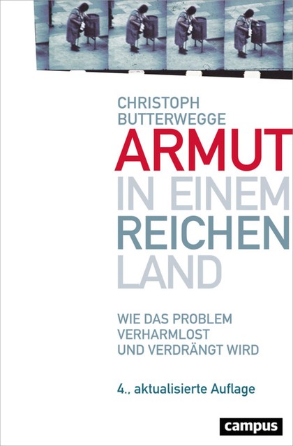 Armut in einem reichen Land, Christoph Butterwegge