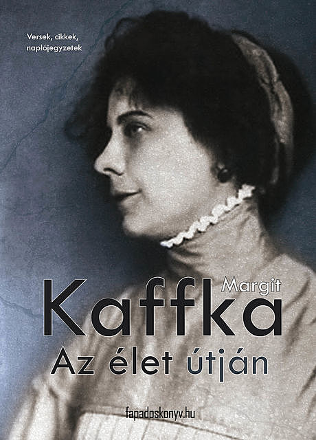 Az élet útján, Kaffka Margit