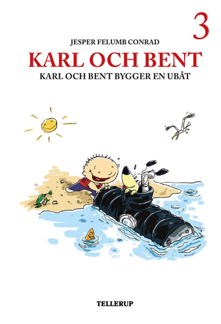 Karl och Bent #3: Karl och Bent bygger en ubåt, Jesper Felumb Conrad