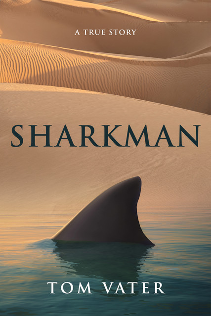 Sharkman, Tom Vater