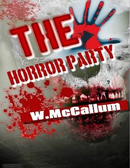 The Horror Party: Digital Edition, William McCallum