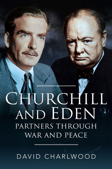 Churchill and Eden, David Charlwood