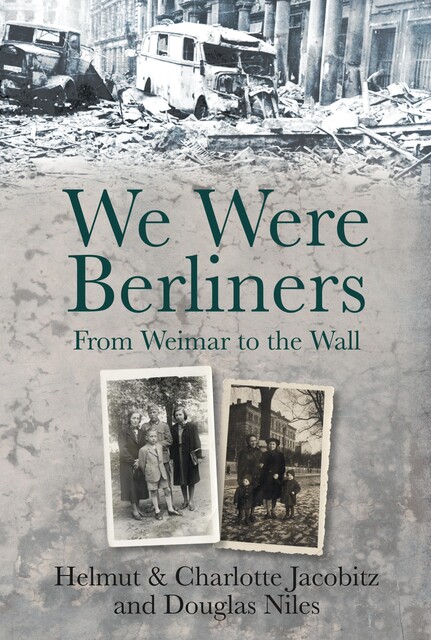 We Were Berliners, Helmut Jacobitz