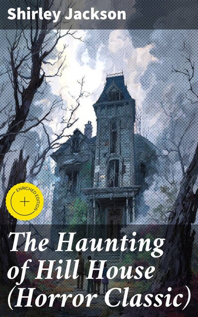 The Haunting of Hill House (Horror Classic), Shirley Jackson