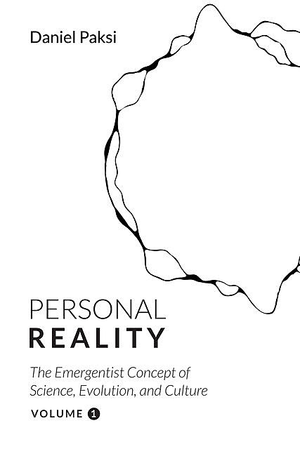 Personal Reality, Volume 1, Daniel Paksi