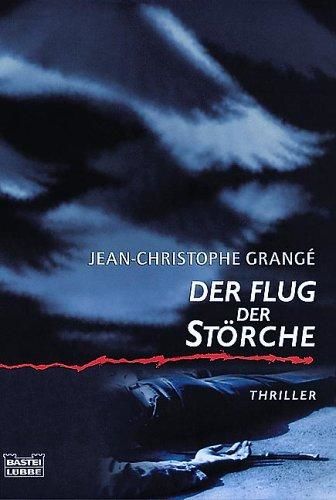 Flug der Störche, Jean-Christophe Grangé