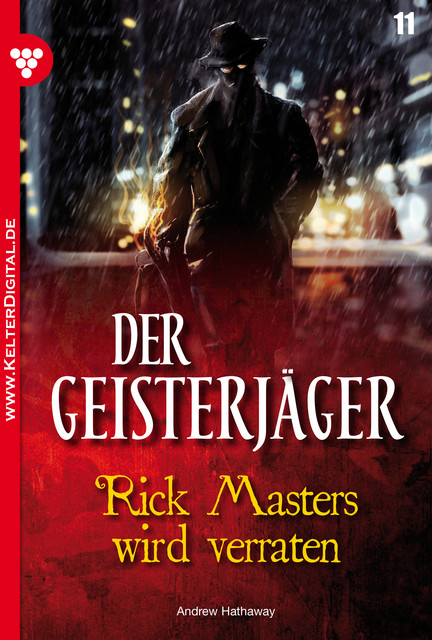 Der Geisterjäger 11 – Gruselroman, Andrew Hathaway