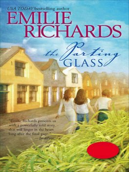 The Parting Glass, Emilie Richards